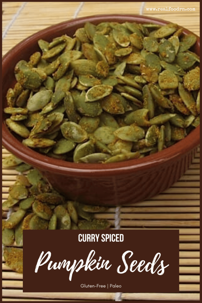 Curry Spiced Pumpkin Seeds | Real Food RN