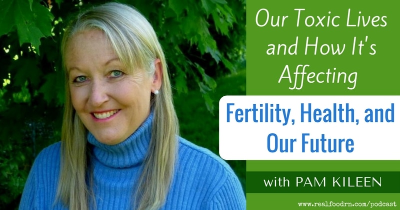Episode 1: Pam Killeen -- Toxicity, Fertility, and Detoxification 