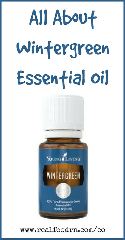 Wintergreen Essential Oil | Real Food RN