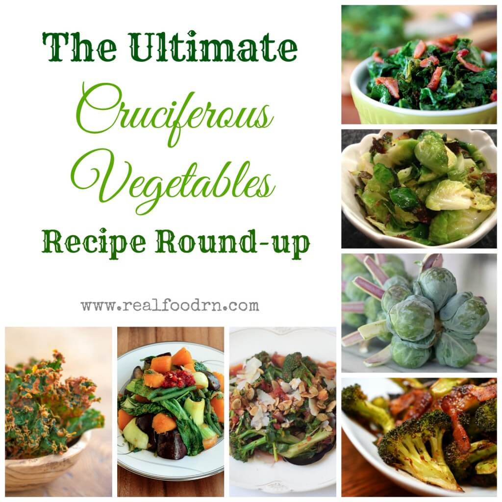 The Ultimate Cruciferous Vegetables List: Recipes Round-up | Real Food RN