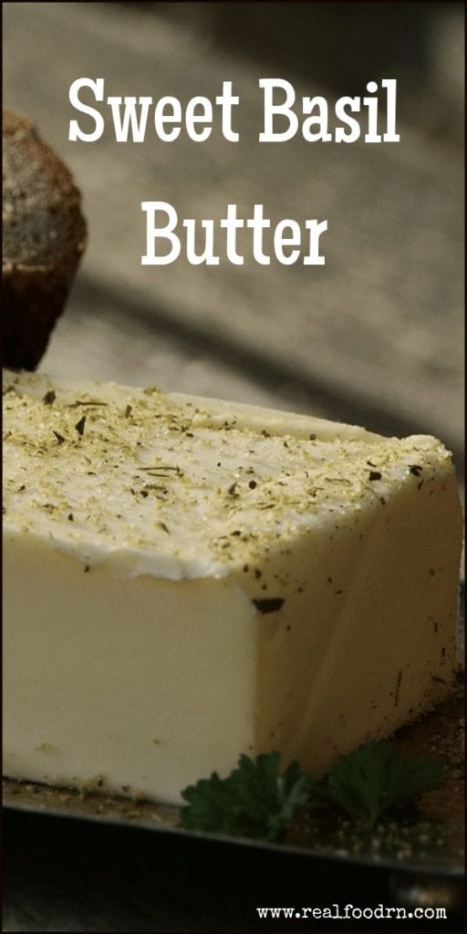 Sweet Basil Butter | Real Food RN