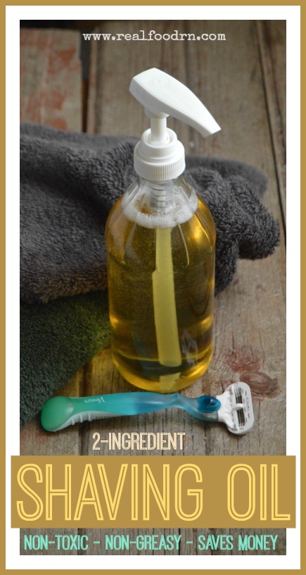 2-ingredient Non-toxic Shaving Oil | Real Food RN