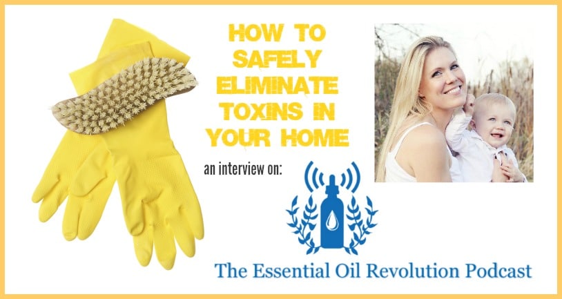 How to Safely Eliminate Toxins in Your Home | Real Food RN