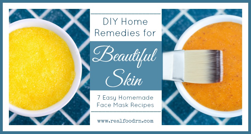 Home Remedies for Beautiful Skin | Real Food RN