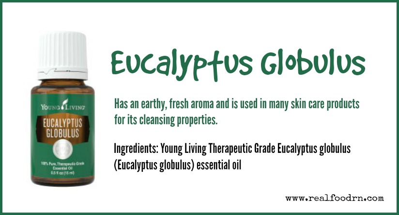 Eucalyptus Globulus Essential Oil | Real Food RN