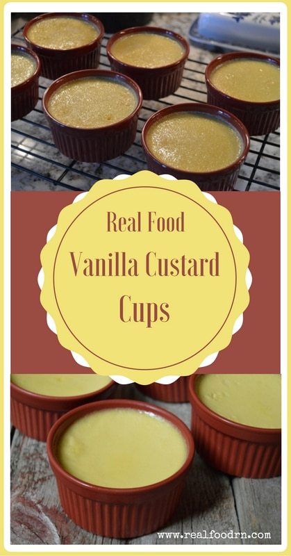 Real Food Vanilla Custard Cups | Real Food RN