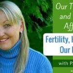 Episode 1: Pam Killeen -- Toxicity, Fertility, and Detoxification | Real Food RN
