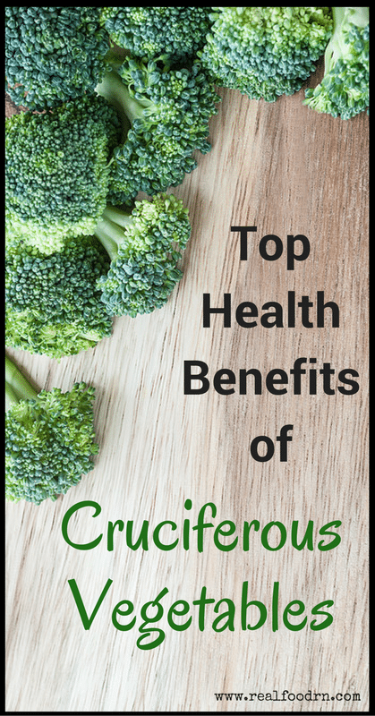 Top Health Benefits of Cruciferous Vegetables | Real Food RN