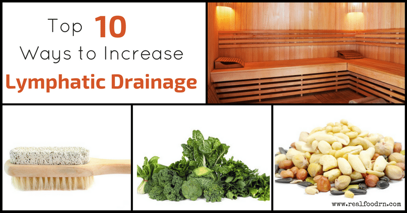 Top 10 Ways to Increase Lymphatic Drainage | Real Food RN