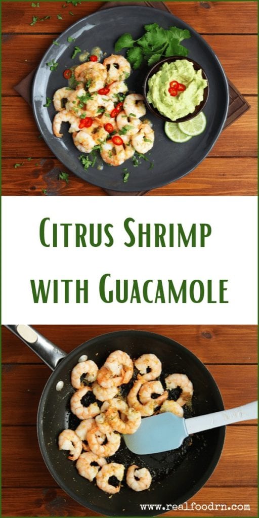 Citrus Shrimp with Guacamole | Real Food RN