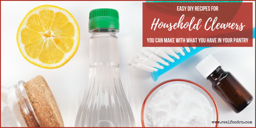 Easy DIY Recipes for Household Cleaners You Can Make with What You Have in Your Pantry | Real Food RN