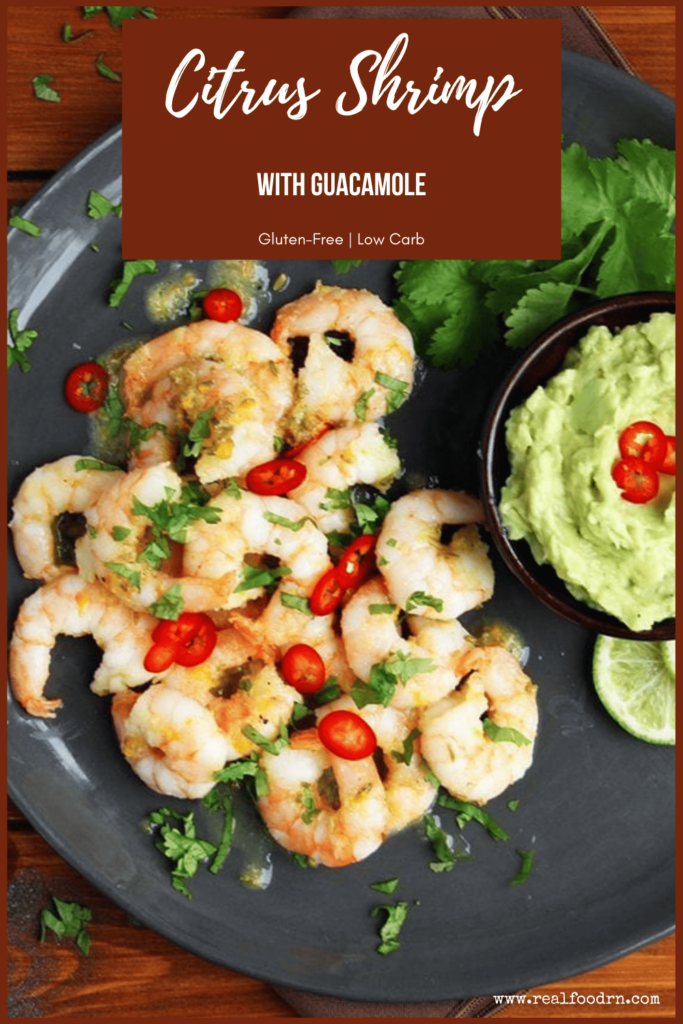 Low Carb Citrus Shrimp with Guacamole | Real Food RN