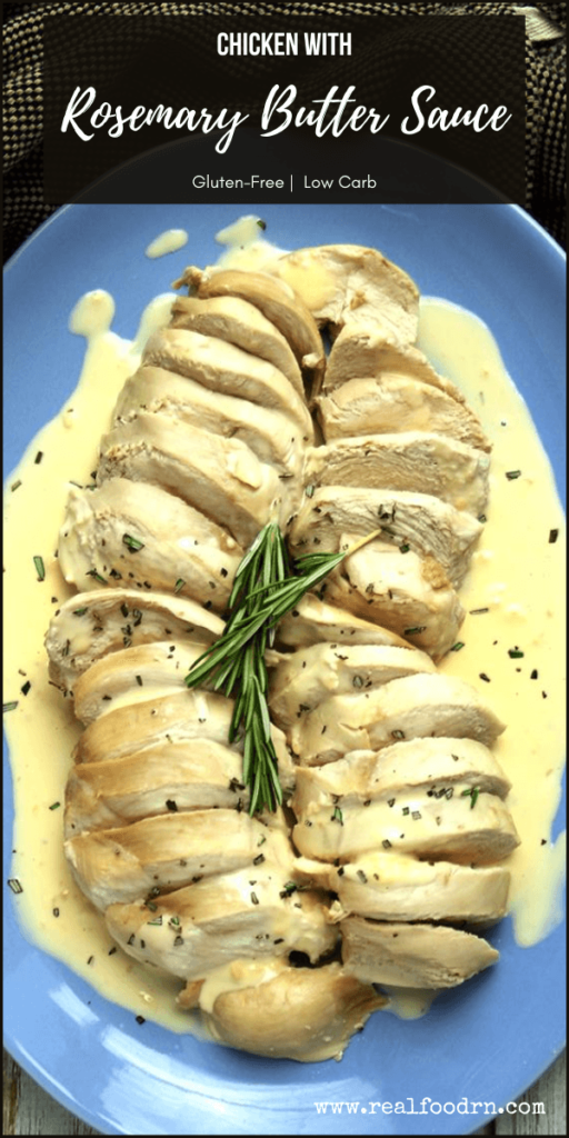 Chicken with Rosemary Butter Sauce | Real Food RN