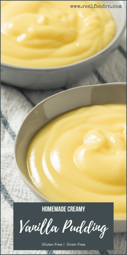 Homemade Vanilla Pudding | Real Food RN