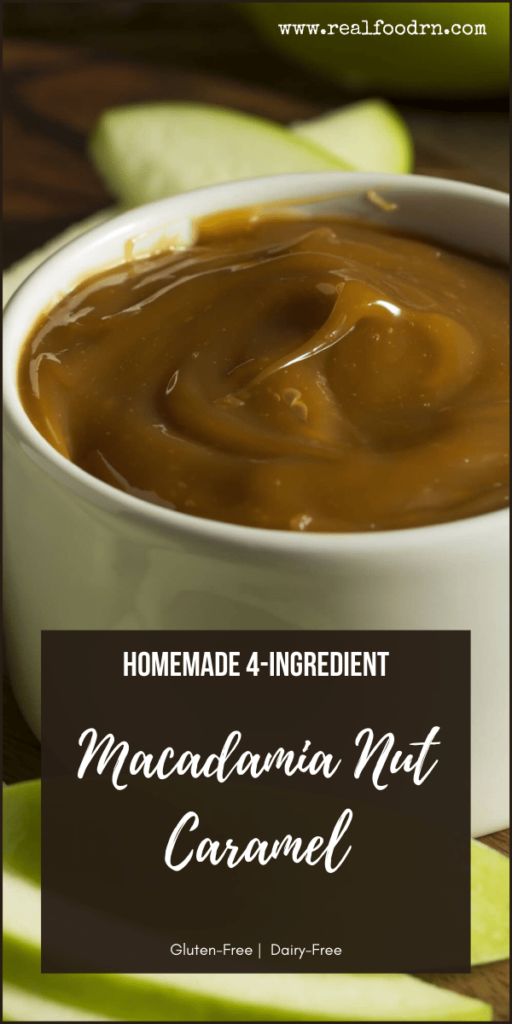 Homemade Dairy-Free Macadamia Nut Caramel | Real Food RN