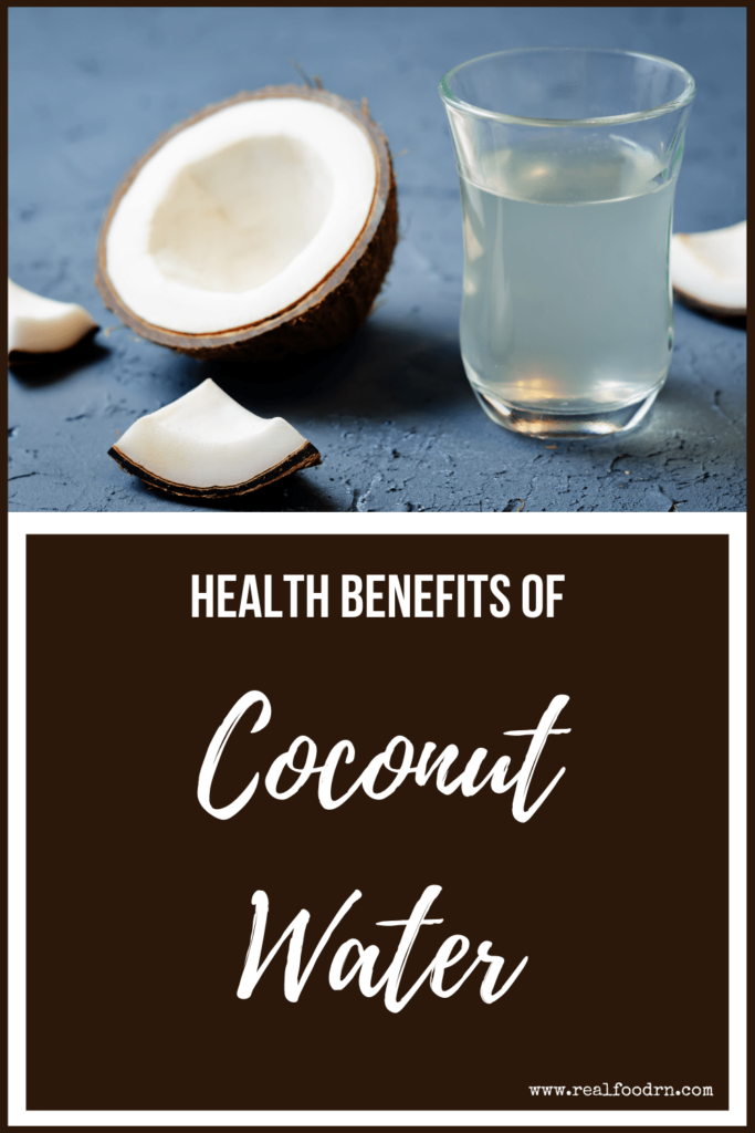 Health Benefits of Coconut Water | Real Food RN