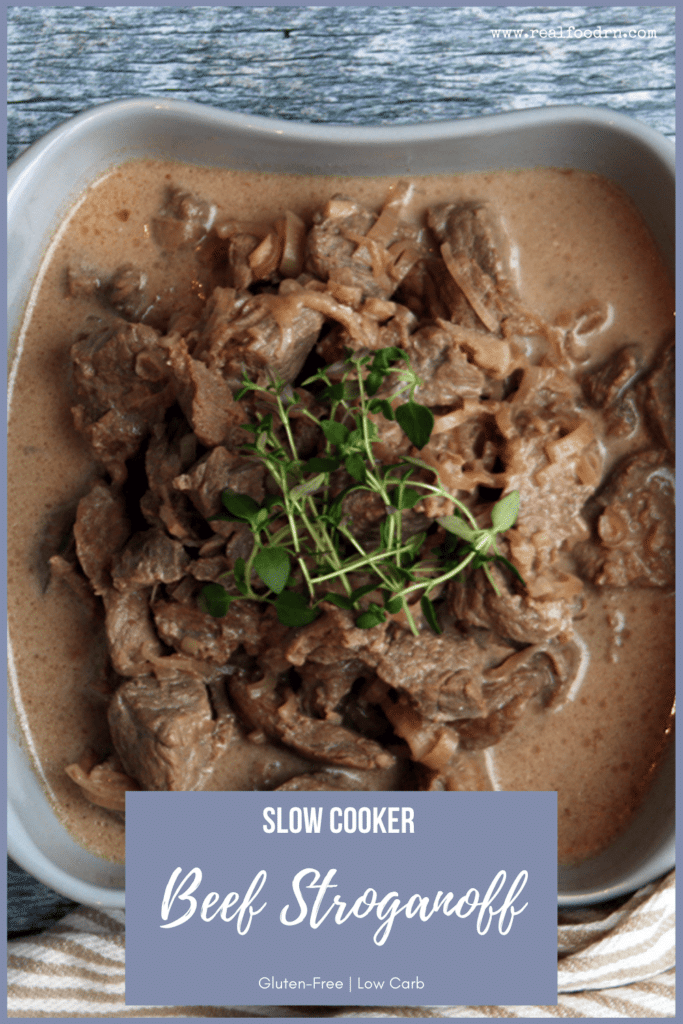 Low Carb Slow Cooker Beef Stroganoff | Real Food RN