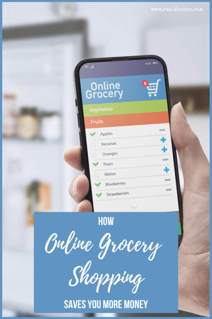 How Online Grocery Shopping Saves You More Money | Real Food RN