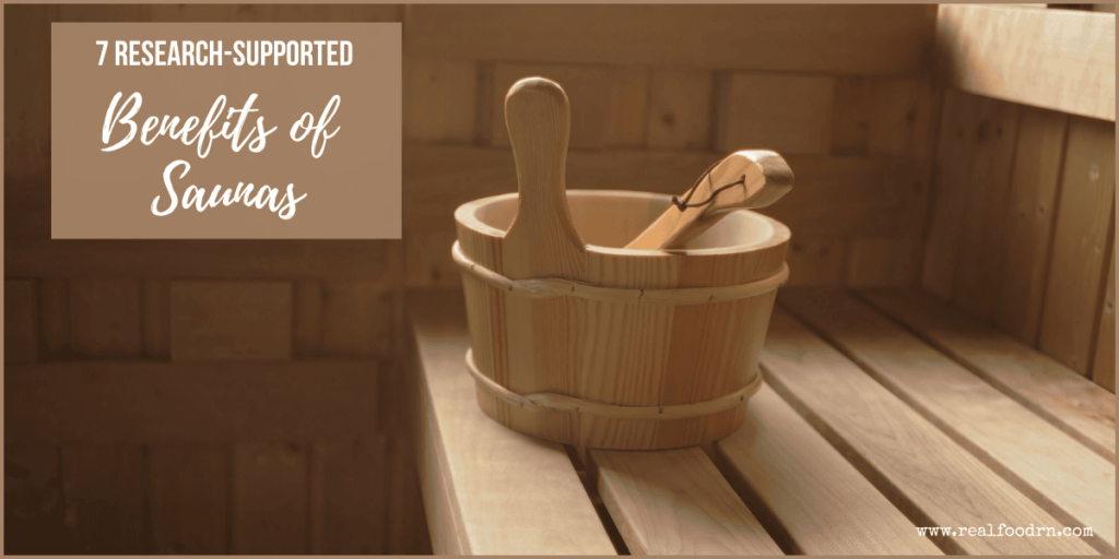 7 Research-Supported Benefits of Saunas | Real Food RN