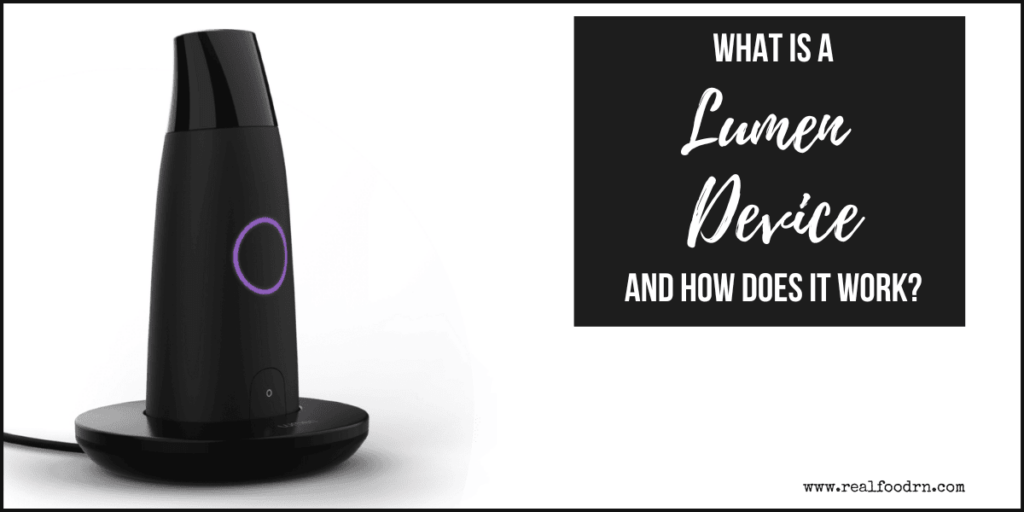What is a Lumen Device and How Does It Work? | Real Food RN